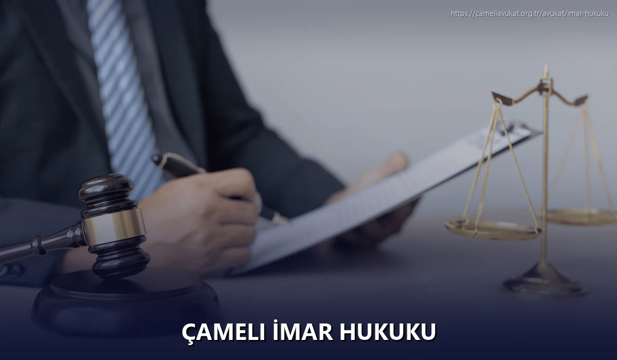 Çameli İmar Hukuku