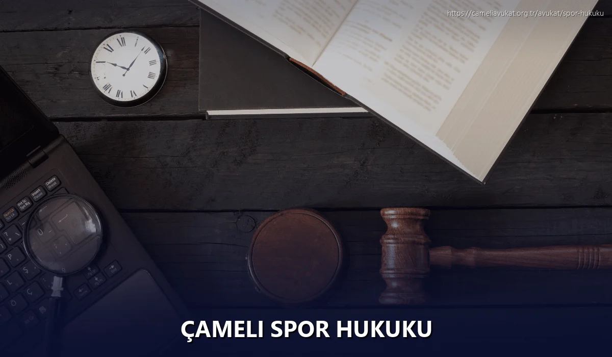 Çameli Spor Hukuku